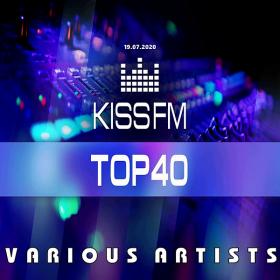 Kiss FM Top 40 [19 07] (2020)
