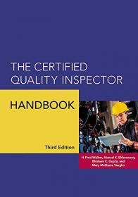 The Certified Quality Inspector Handbook, 3rd Edition