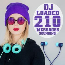 VA - 210 DJ Loaded Messages Sounding (2020)