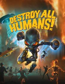 Destroy All Humans - <span style=color:#39a8bb>[DODI Repack]</span>