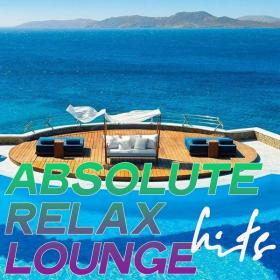 VA - Absolute Relax Lounge Hits (2020) FLAC