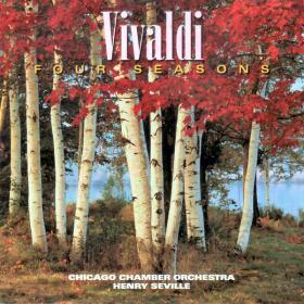Vivaldi - Four Seasons - Chicago Chamber Orchestra, Henry Seville