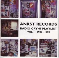 Various - Ankst Records ; Radio Crymi Playlist, Vol  1 1988-1998
