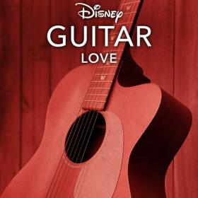 Disney Peaceful Guitar - Disney Guitar Love (2020) Mp3 320kbps [PMEDIA] ⭐️