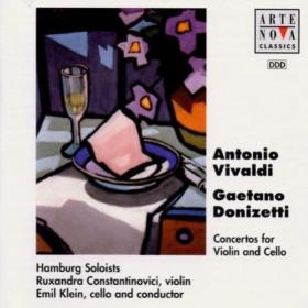 Vivaldi, Donizetti - Concertos for Violin & Cello - Hamburg Soloists, Ruxandra Constantinovici, Emil Klein