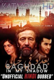 Baghdad in my Shadow 2019 720p HDRip Hindi Dub Dual-Audio x264
