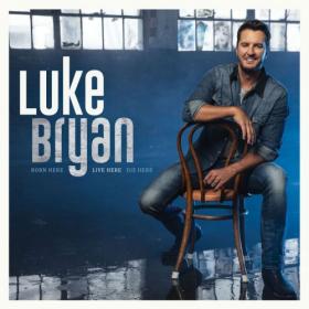 Luke Bryan - Born Here Live Here Die Here (2020) Mp3 320kbps [PMEDIA] ⭐️