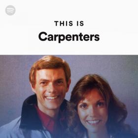 120 Tracks This Is Carpenters Songs Playlist Spotify  [320]  kbps Beats⭐