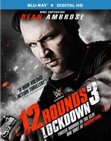 12 Rounds 3 Lockdown (2015)[BDRip - Tamil Dubbed (Org Aud) - x264 - 400MB -ESubs]