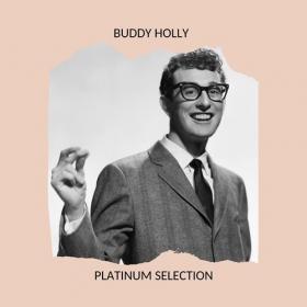 Buddy Holly - Buddy Holly Platinum Selection (2020) Mp3 320kbps [PMEDIA] ⭐️