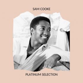 Sam Cooke - Platinum Selection (2020) Mp3 320kbps [PMEDIA] ⭐️