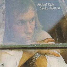 Michael D'Abo - Broken Rainbows (1974) [2001 Japan Edition] [Z3K]⭐