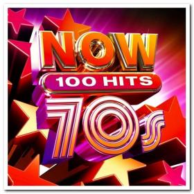 VA - Now 100 Hits 70's (5CD) (2020) [FLAC]