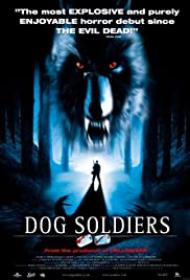 Dog Soldiers 2002 REMASTERED BRRip XviD<span style=color:#39a8bb> B4ND1T69</span>