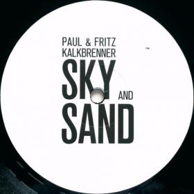 Fritz & Paul Kalkbrenner - Sky & Sand (Original 12 Mix) (2009) [FLAC]