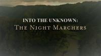 Into the Unknown Series 1 Part 5 The Night Marchers 1080p HDTV x264 AAC