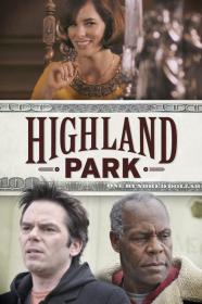 Highland Park (2013) [720p] [WEBRip] <span style=color:#39a8bb>[YTS]</span>