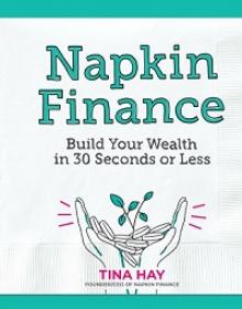 Napkin Finance - Build Your Wealth in 30 Seconds Or Less