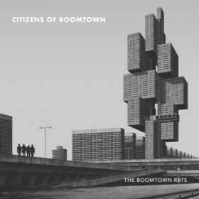 The Boomtown Rats - Citizens Of Boomtown (2020) [FLAC]