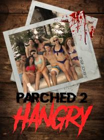 Parched 2 Hangry (2019)[720p HDRip - [Hindi (Fan Dub) + Eng] - x264 - 900MB]