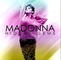 Madonna - Hidden Gems Vol 1 (2CD) (2018) [FLAC]