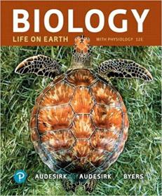 Biology Life on Earth with Physiology, 12th Edition