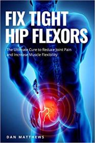 Fix Tight Hip Flexors