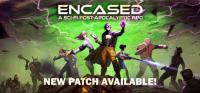 Encased.A.Sci-Fi.Post-Apocalyptic.RPG.v0.18.828.1606