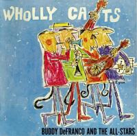 Buddy DeFranco - Wholly Cats The Complete Plays Benny Goodman and Artie Shaw Sessions Vol 1 (1957)