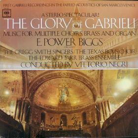 Gabrieli -The Glory Of - (Music For Multiple Choirs, Brass And Organ) E  Power Biggs, The Gregg Smith Singers, The Texas Boys Choir Vinyl