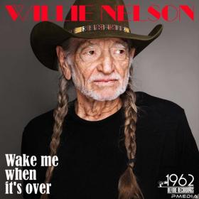Willie Nelson - Wake Me When It's Over (2020) Mp3 320kbps [PMEDIA] ⭐️