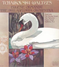 Tchaikovsky - Swan Lake And Other Waltzes, Eugen Onegin, Sleeping Beauty, Nutcracker - Eugene Ormandy, Philadelphia Orchestra Vinyl