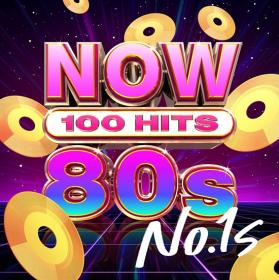 VA - NOW 100 Hits 80's No 1s (2020) Mp3 320kbps [PMEDIA] ⭐️