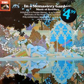 Ketèlbey - In A Monastery Garden & ors - Philharmonia Orchestra  John Lanchbery, The The Ambrosian Singers - Quad Vinyl 1978