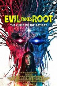 Evil Takes Root The Curse of the Batibat 2020 1080p WEB-DL DD 5.1 H.264<span style=color:#39a8bb>-EVO[TGx]</span>