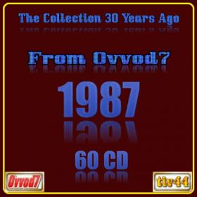 The Collection 30 Years Ago From Ovvod7 & tiv44 (1987) (60 CD)