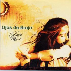 Ojos de Brujo - Barí [FLAC] 2002