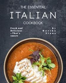 The Essential Italian Cookbook