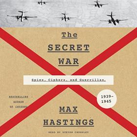 Max Hastings - 2016 - The Secret War (History)
