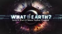 What on Earth Series 8 Part 4 Chinese Nuclear Pyramid 1080p HDTV x264 AAC
