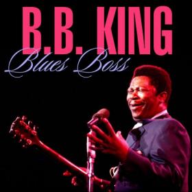 B B  King - Blues Boss (2020) Mp3 320kbps [PMEDIA] ⭐️
