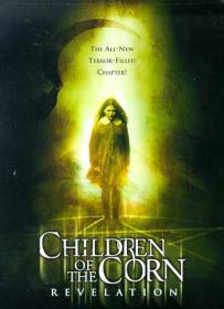 Дети кукурузы 7 Апокалипсис (Children of the Corn Revelation) 2001 DVDRip