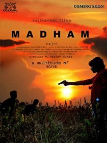 Madham (2020)[Tamil - HDRip - x264 - 250MB - ESubs]