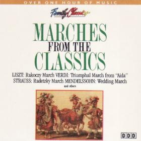 Marches From the Classics - Works Of Liszt, Strauss, Wagner, Mendelssohn, Tchaikovsky - Top Orchestras