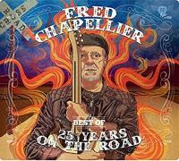 Fred Chapellier - 25 Years On The Road [Best Of Studio & Live] (2020) FLAC