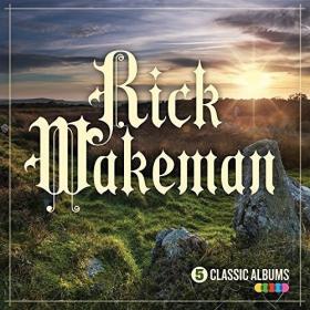 Rick Wakeman - 5 Classic Albums (2016) [FLAC]