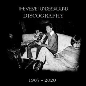 The Velvet Underground - Discography (1967-2020) [FLAC]