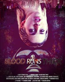 Blood Runs Thick (2018)[720p HDRip - [Hindi (Fan Dub) + Eng] - x264 - 850MB]