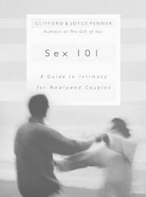 Sex 101 - Getting Your Sex Life Off to a Great Start