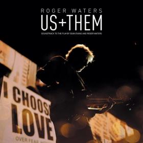 (2020) Roger Waters - Us + Them [FLAC]